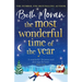 The Most Wonderful Time of the Year