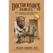Doctor Bison's Fables: An Allegory of the American Pain Refugee Crisis