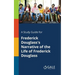 A Study Guide for Frederick Douglass's Narrative of the Life of Frederick Douglass