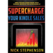 Supercharge Your Kindle Sales: Simple Strategies to Boost Organic Sales on Amazon and Blow up Your Author Mailing List