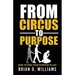 From Circus to Purpose