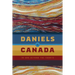 Daniels V. Canada: In and Beyond the Courts