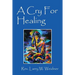 A Cry For Healing