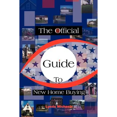 The Official Guide to New Home Buying - Paperback