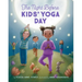 The Night Before Kids' Yoga Day