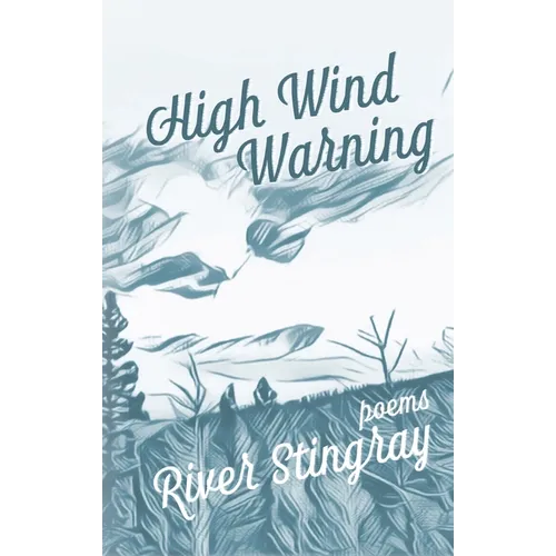 High Wind Warning: Poems