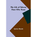 The Life of Tolstoy: First Fifty Years