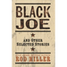 Black Joe and Other Selected Stories