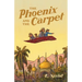 The Phoenix and the Carpet