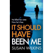 It Should Have Been Me: A gripping psychological thriller