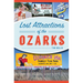 Lost Attractions of the Ozarks