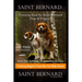 Saint Bernard Training Book for Saint Bernard Dogs & Puppies By D!G THIS DOG Training, Easy Dog Training, Professional Results, Training Begins from t