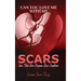 Can You Love Me With My Scars