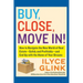 Buy, Close, Move In!