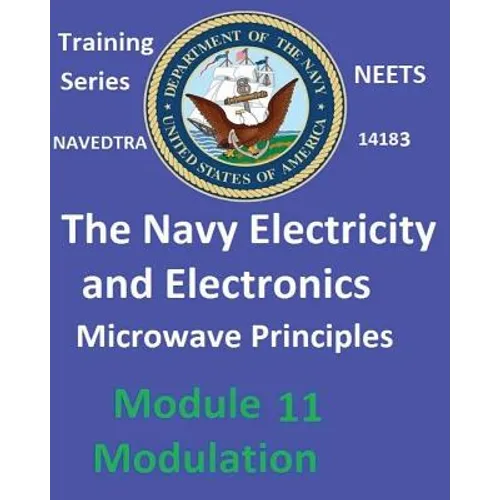 The Navy Electricity and Electronics Training Series: Module 11 Microwave Principles