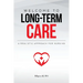 Welcome to Long-term Care: A Realistic Approach For Nursing