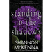 Standing in the Shadows