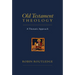 Old Testament Theology: A Thematic Approach