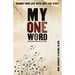 My One Word: Change Your Life with Just One Word