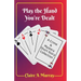 Play the Hand You're Dealt