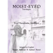 Moist-Eyed: Travelogue