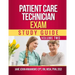 Patient Care Technician Exam Study Guide: Volume Two