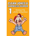 Clean Jokes & Harmless Humor, Vol. 1: Hamming It Up with Rib-Tickling Humor
