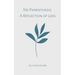 No Parenthesis: A Reflection of Loss