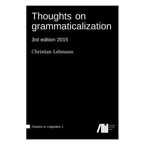 Thoughts on grammaticalization
