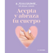Acepta Y Abraza Tu Cuerpo / Accept and Embrace Your Body