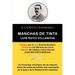 Manchas de Tinta, Luis Royo Villanova, Coleccion La Critica Literaria Por El Celebre Critico Literario Juan Bautista Bergua, Ediciones Ibericas
