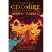 The Oddmire, Book 3: Deepest, Darkest