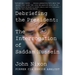 Debriefing the President: The Interrogation of Saddam Hussein