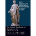 The Oxford Handbook of Roman Sculpture