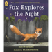 Fox Explores the Night: A First Science Storybook