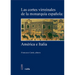 Las Cortes Virreinales de la Monarquia Espanola: America E Italia