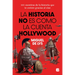 La Historia No Es Como La Cuenta Hollywood / History Isn't Told the Hollywood Way