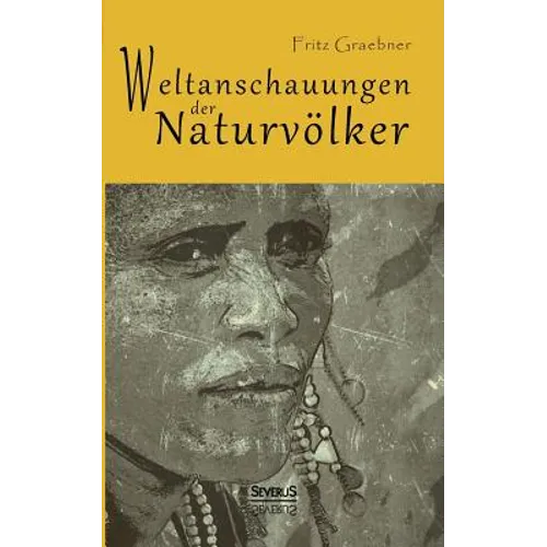 Weltanschauungen der Naturvölker