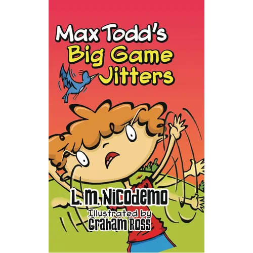 Max Todd's Big Game Jitters