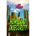 Homeland Insecurity