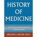 History of Medicine for the First and Second Year Medical Student