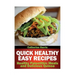 Quick Healthy Easy Recipes: Healthy Paleolithic Meals and Delicious Quinoa