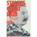 Stalin's Great Raid: The Plundering of Germany and the Rise of the Soviet Union to a Superpower