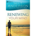 Renewing Your Mind: Become More Like Christ