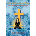 The Life and the Way: The Christian Yoga Metaphysics