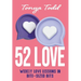 52 Love: Weekly Love Lessons in Bite-Sized Bits