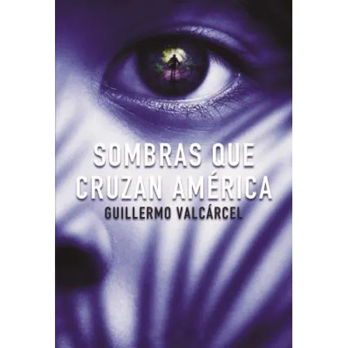 El Sombras que cruzan Am��rica