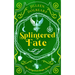 Splintered Fate: A Paranormal Women's Fiction Urban Fantasy Novel