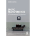Erotic Transference: A Contemporary Introduction