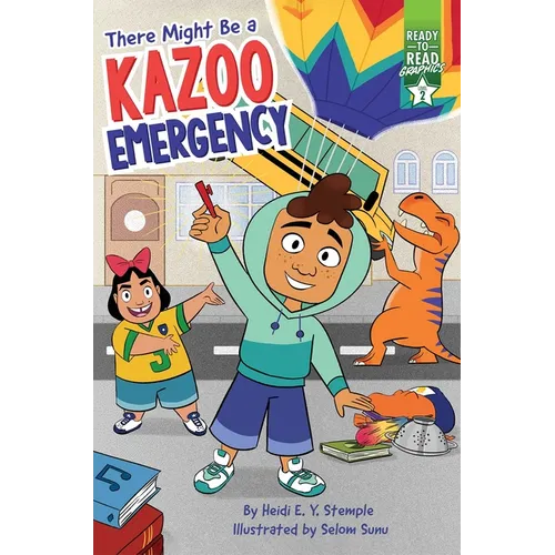 There Might Be a Kazoo Emergency: Ready-To-Read Graphics Level 2